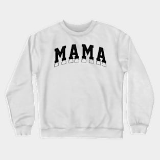 Mama Stylish Crewneck Sweatshirt